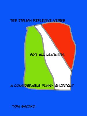 cover image of 753 Italian reflexive verbs  for all learners a considerable funny shortcut